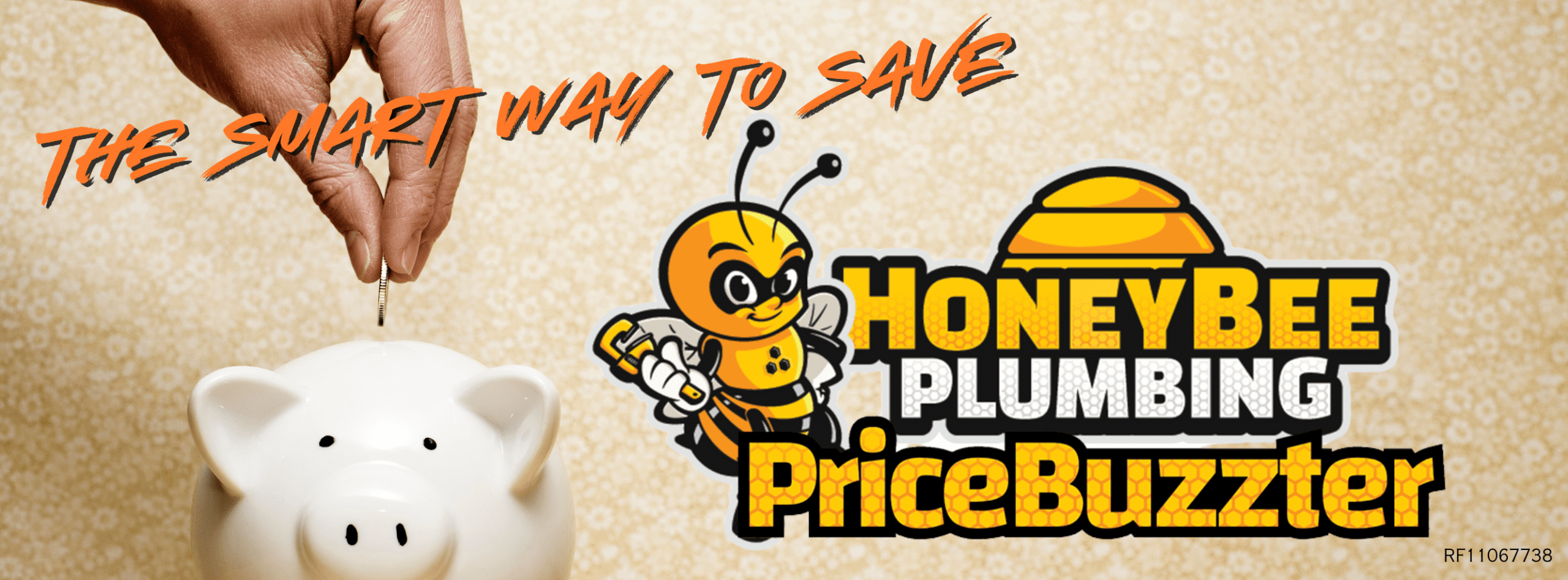 A person inserting a coin into a piggy bank with the text "The Smart Way to Save," featuring the Honey Bee Plumbing PriceBuzzter logo and mascot bee, along with license number RF11067738.